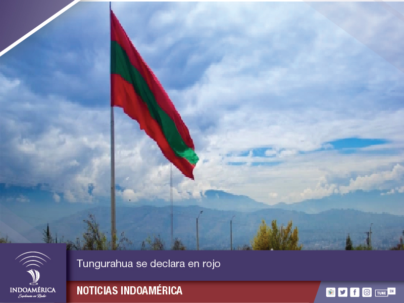Tungurahua se declara en rojo